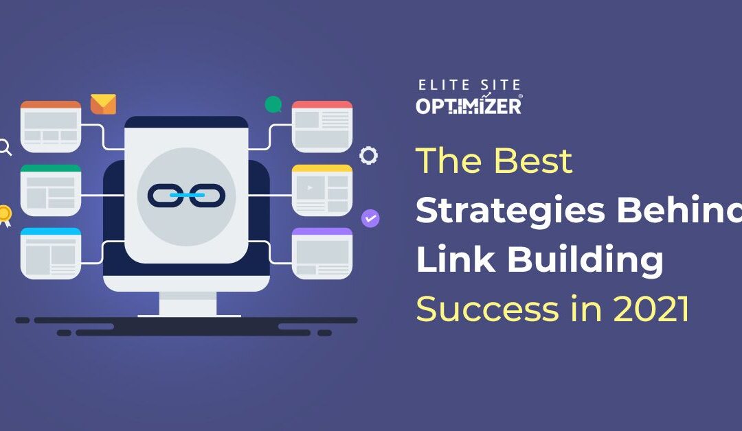 best strategies behind link building success in 2021