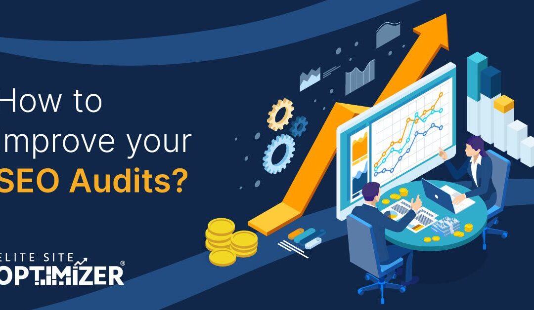 improve seo audits