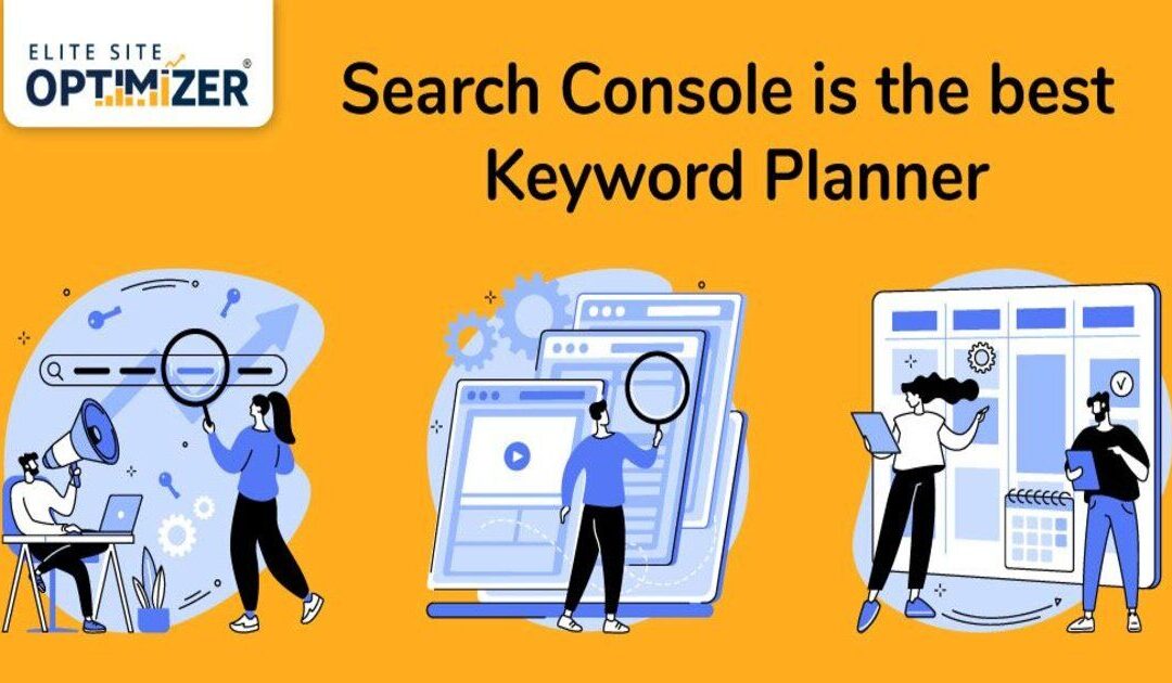 search console is the best keyword planner